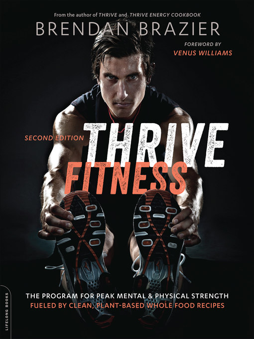 Title details for Thrive Fitness by Brendan Brazier - Available